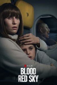 Blood Red Sky (2021) ฟ้าสีเลือด