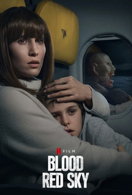 Blood Red Sky (2021) ฟ้าสีเลือด