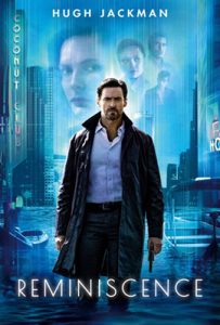 Reminiscence (2021) ล้วงอดีตรำลึกเวลา