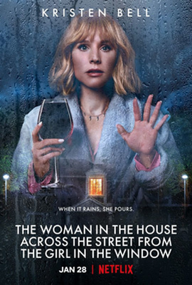 ดูซีรี่ย์ ลางหลอน ซ่อนมรณะ (2022) The Woman in the House Across the Street From the Girl in the Window ซับไทย
