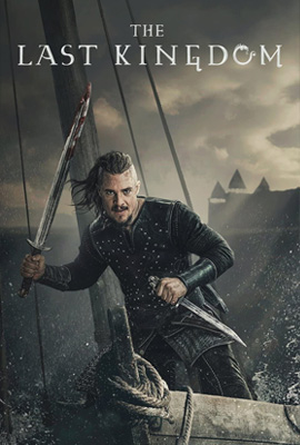 ดูซีรี่ย์ The Last Kingdom (2015) Season 4 ซีซั่น 4 จบซีซั่น - ดูหนังออนไลน์2022