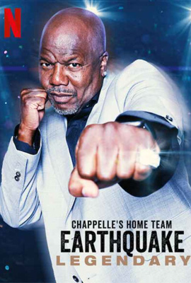 ดูหนัง Chappelle’s Home Team Earthquake Legendary (2022) เต็มเรื่อง - ดูหนังออนไลน์2022