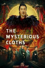 ดูหนัง The Mysterious Cloths (2022) ไขปริศนาภูษาลึกลับ เต็มเรื่อง ดูหนังออนไลน์ 2022
