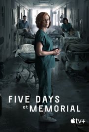 ดูซีรี่ย์ Five Days at Memorial (2022) ซับไทย เต็มเรื่อง ดูหนังออนไลน์ 2022