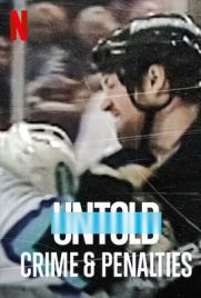 Untold Crimes and Penalties (2021) ผิดกติกาต้องรับโทษ