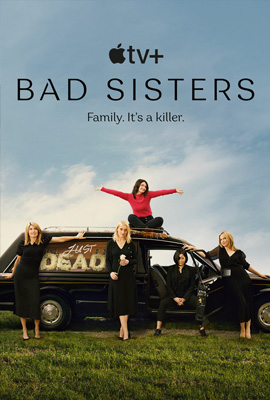 ดูซีรี่ย์ Bad Sisters (2022) ซับไทย เต็มเรื่อง | ดูหนังออนไลน์2022
