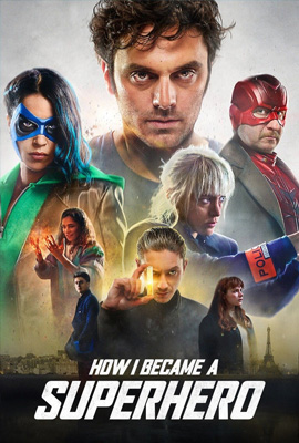 ดูหนัง How I Became A Superhero (2020) ปริศนาพลังฮีโร่ เต็มเรื่อง | ดูหนังออนไลน์2022