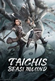 ดูหนัง TAICHIS BEAST MOUND (2022) ซับไทย เต็มเรื่อง | ดูหนังออนไลน์2022
