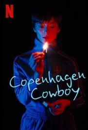 ดูซีรี่ย์ Copenhagen cowboy (2023) คาวบอยโอเปนฮาเกน ซับไทย เต็มเรื่อง | ดูหนังออนไลน์2022