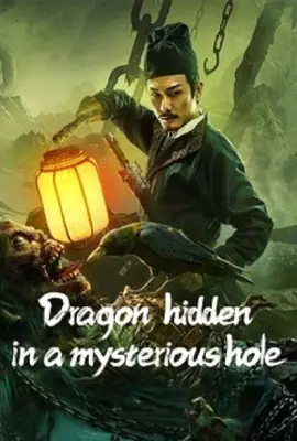 Dragon Hidden in A Mysterious Hole