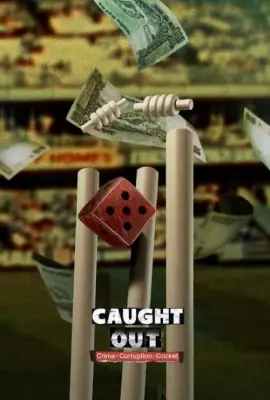 Caught Out Crime Corruption Cricket