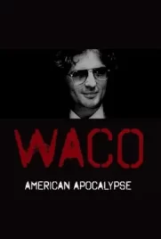 Waco American Apocalypse