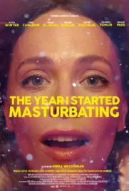 The Year I Started Masturbating