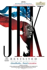 JFK Revisited Through the Looking Glass