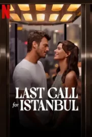 Last Call for Istanbul