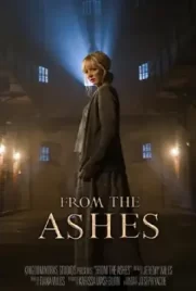 ดูหนังออนไลน์ฟรี FROM THE ASHES (2024)