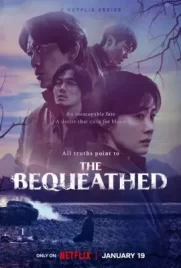ดูซีรี่ย์ออนไลน์ The Bequeathed (2024)