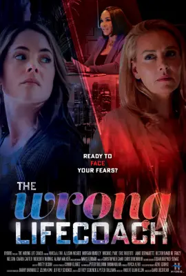 ดูหนังฟรี The Wrong Life Coach (2024)