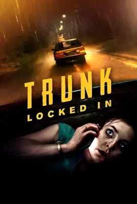 ดูหนังฟรี Trunk Locked In (2024)