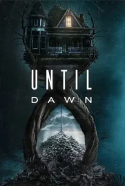 Until Dawn (2025) ต้องรอดก่อนย่ำรุ่ง